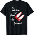There is not place like home, wonderful wizard of oz quote Apparel | Premium Quality | Customer Favorite