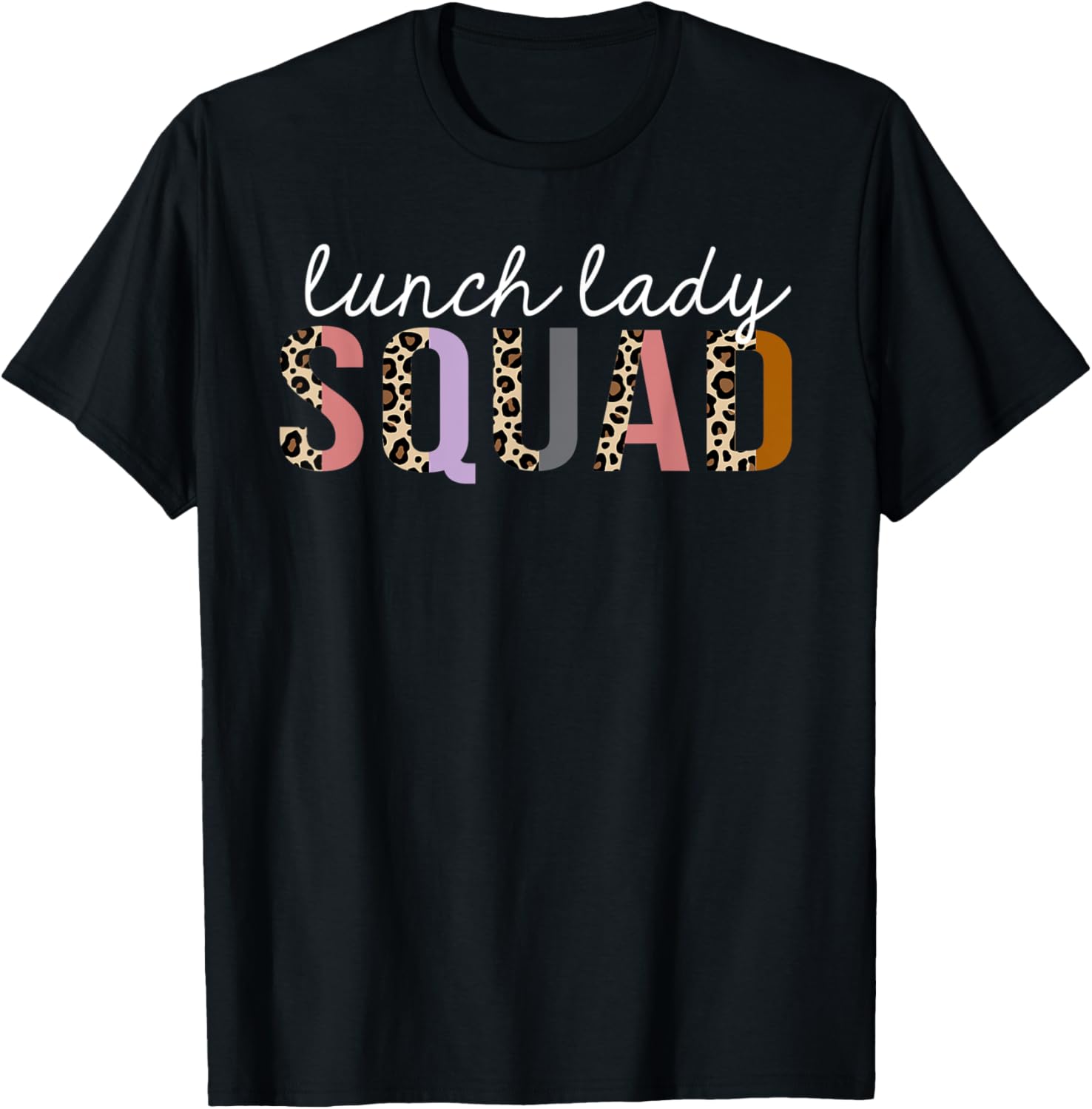 Lunch Lady Squad Leopard Print Funny Appreciation Apparel Premium Print Gift Ready