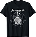 Sewciopath Funny Sewing Gifts Sewer Pun Knitting Sew Yarn Yarn Supply | Trending 2025 | Best Seller Choice