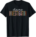 Claims Investigator Leopard Print Funny Appreciation Apparel Viral TikTok Find US Top Pick