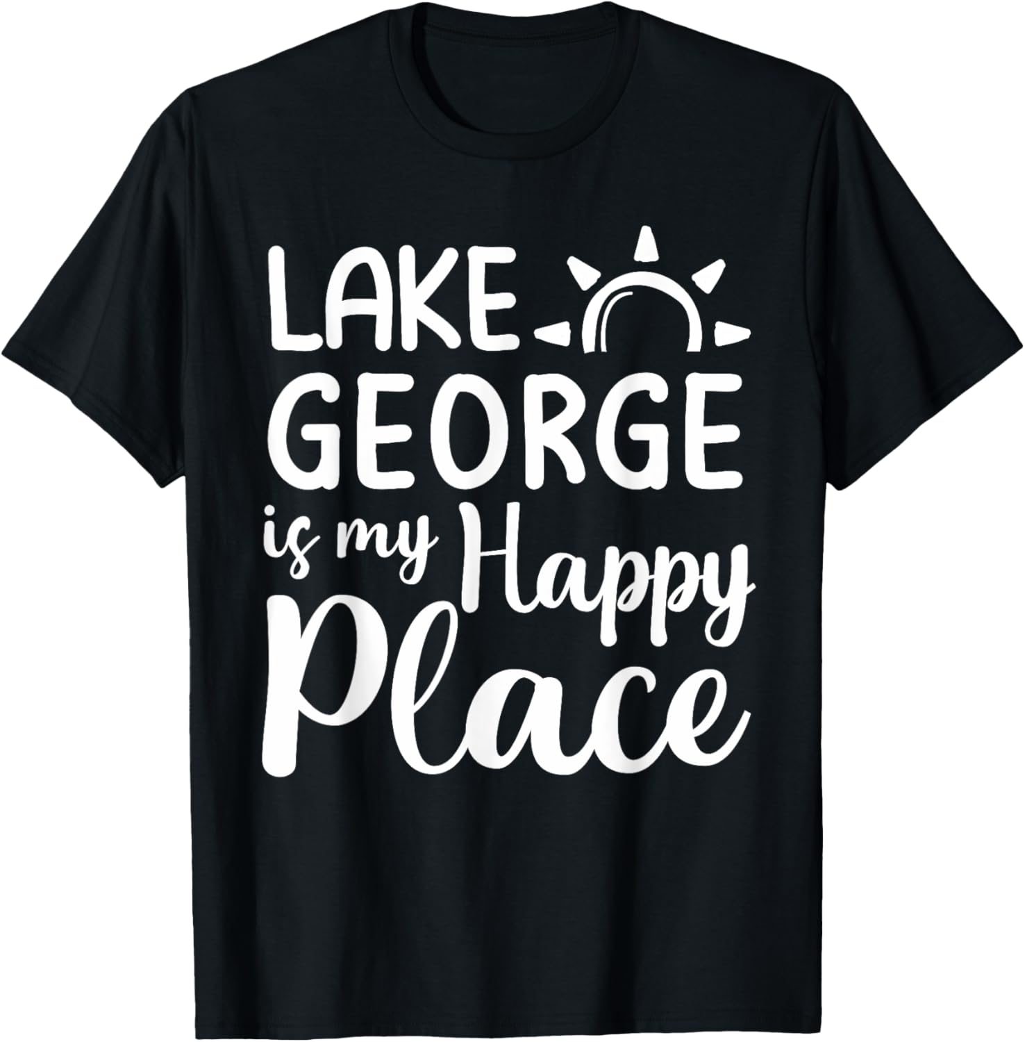 Lake George Is My Happy Place - Camping Nature Outdoor Lake Apparel | High Search Volume | Daily Wear Essential