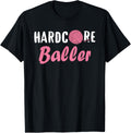 Hardcore Baller Funny Knitting Women's Yarn Ball TShirt Gift T-Shirt | Viral US Pick | High CTR Title