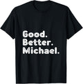 Good better Michael Apparel | Everyday Casual Wear