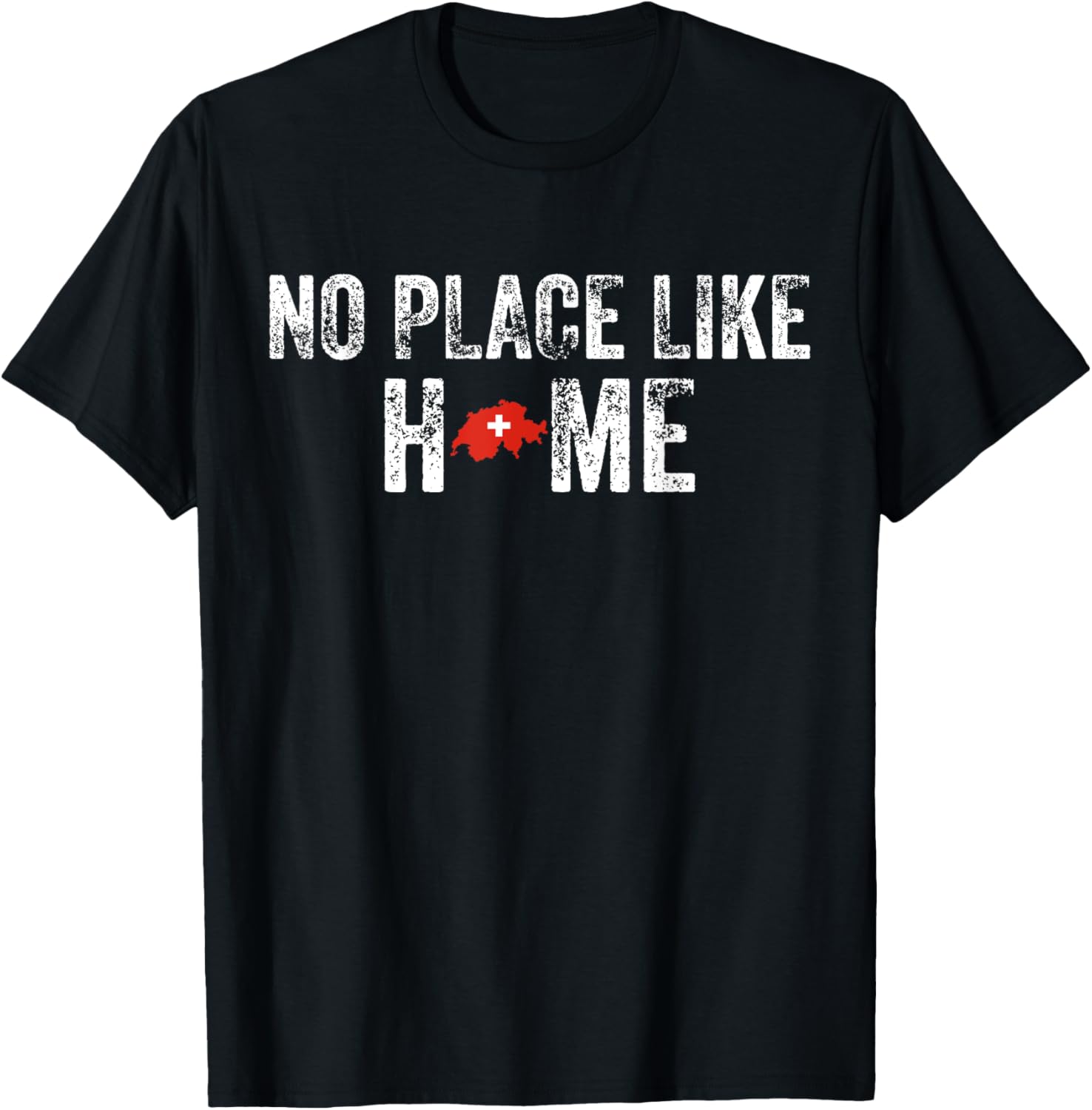 No Place Like Home - SWITZERLAND Tee Apparel | US Viral Pick | Perfect Gift Choice