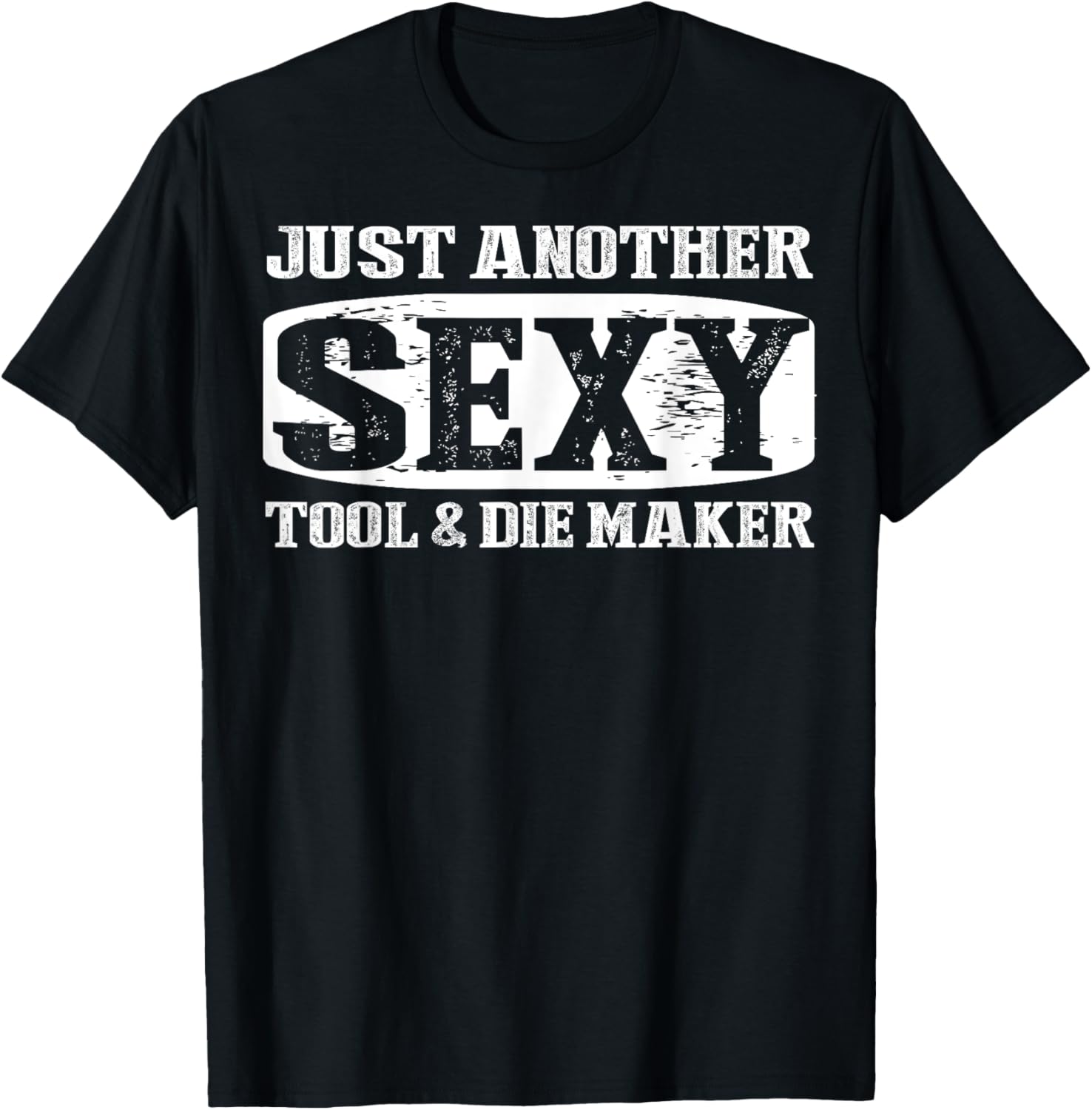 Tool And Die Maker Apparel - Great Funny Makers Design Apparel | Trending 2025 | Aesthetic Fit