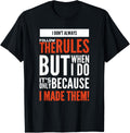 The Authoritarian Rebel Funny Rule Maker Not Follower Apparel | Premium Quality | Comfort Daily Wear