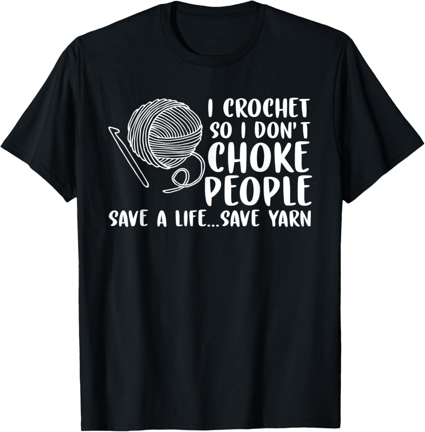 Womens I Crochet People Save A Life Send Yarn Crocheting Yarn Supply | Top Rated | Best Seller Choice