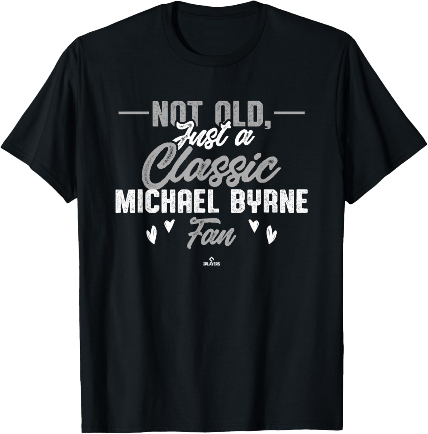 Classic Fan Michael Byrne Prospect Baseball Fan Gear Apparel | Trending 2025