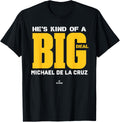 Big Deal Michael De La Cruz Prospect Baseball Fan Gear Apparel | Everyday Casual Wear