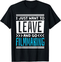 I Just Want To Leave And Go Filmmaking, Filmmaker Apparel | US Viral Style | Aesthetic Fit