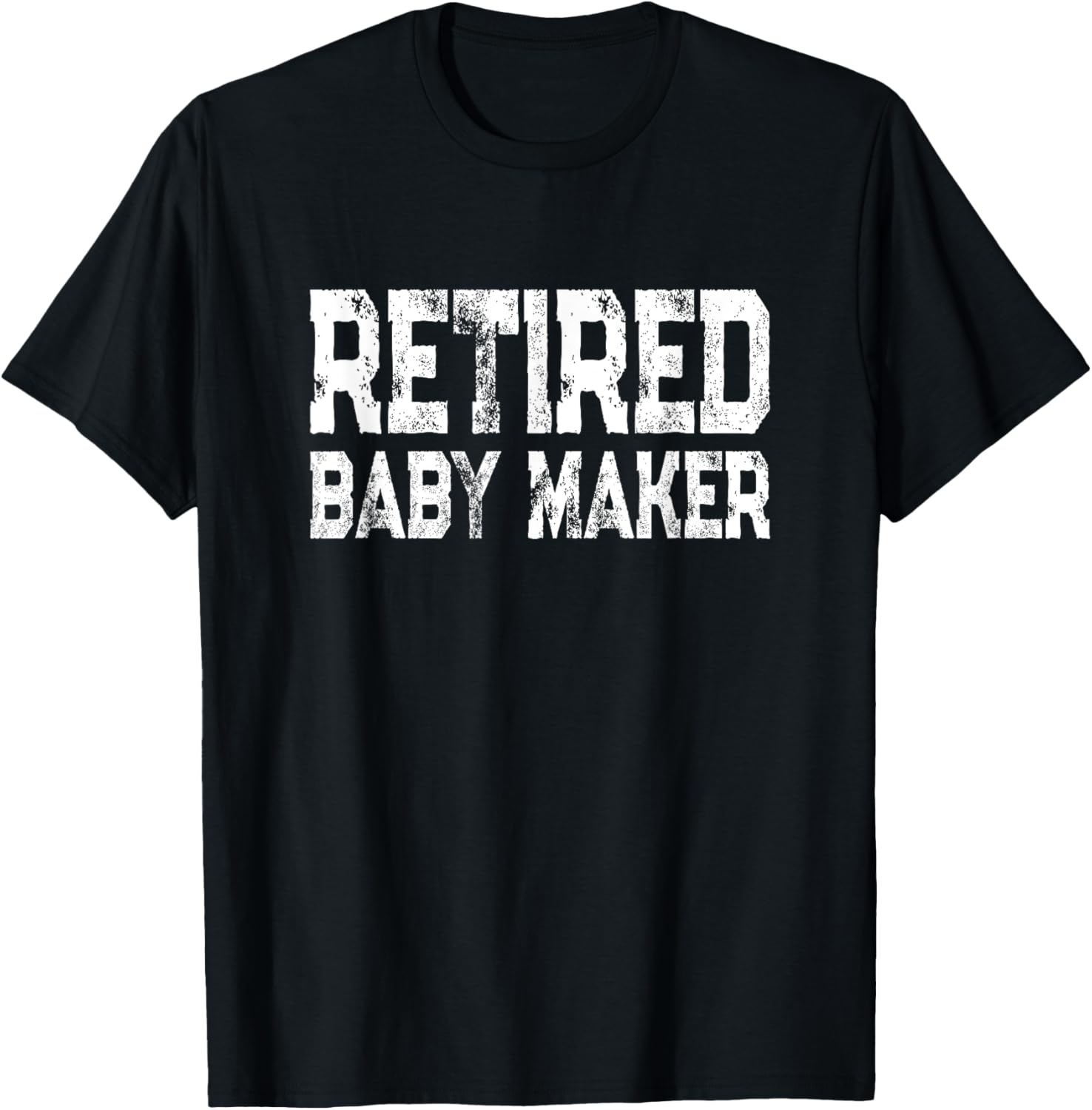 Funny Post Vasectomy Humor - Retired Baby Maker Apparel | Trending 2025 | Must-Have Style