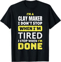 I 'm a Clay Maker Apparel | Trending 2025 | Aesthetic Fit