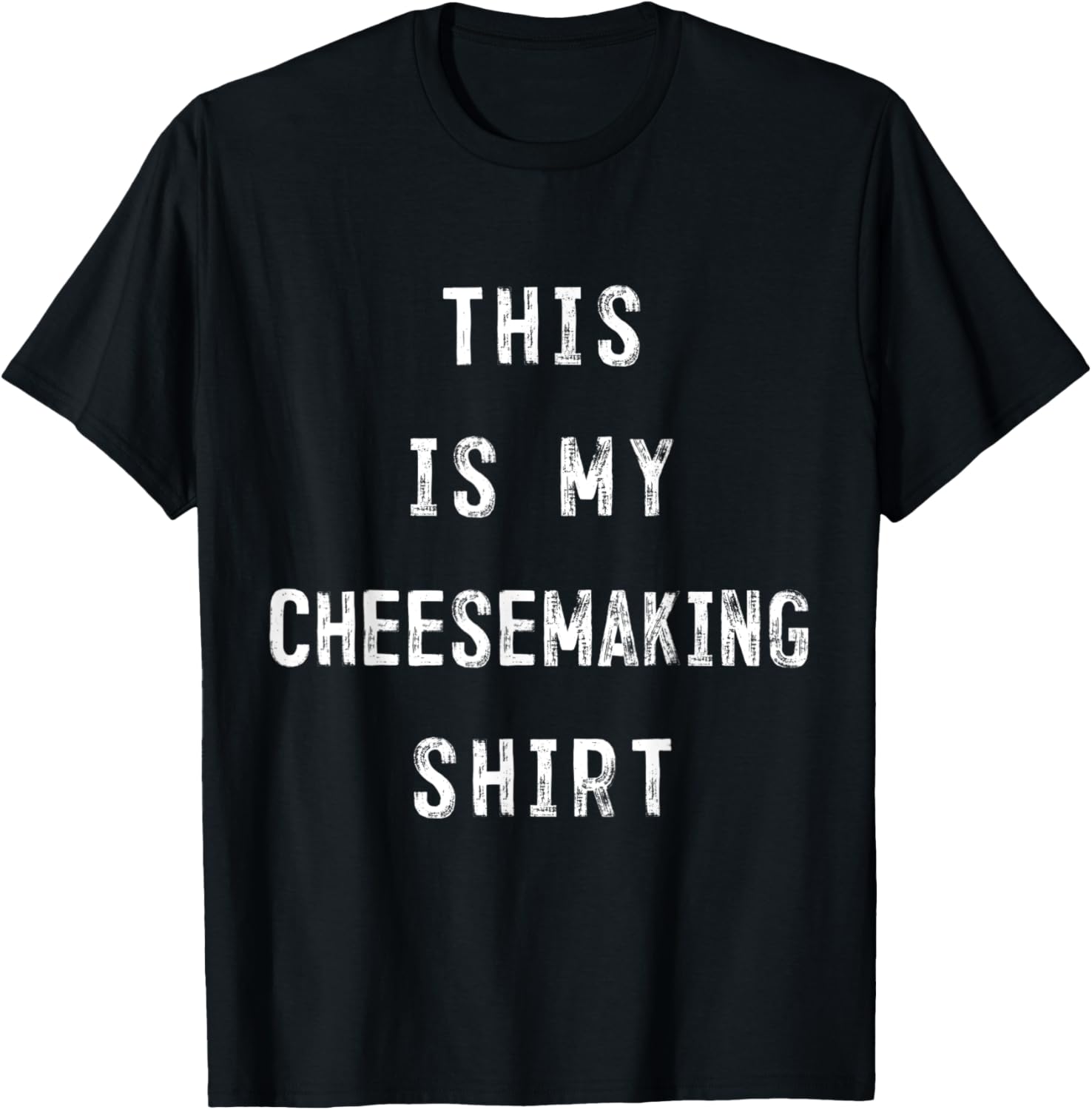 This Is My Cheesemaking Shirt Cheese maker T-Shirt | Best Seller Pick | Aesthetic Fit