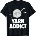 Yarn Addict Tee Shirts Women Funny Crochet Lovers Gift T-Shirt | High Search Volume | Perfect for Crafters
