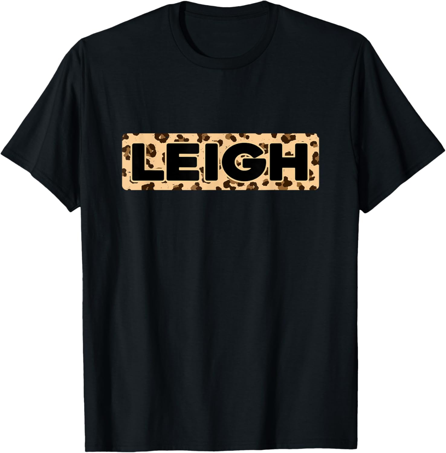 Funny Leigh Leopard Print Personalized Name Leigh Apparel Comfort Fit Everyday Wear