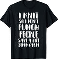 I knit so I dont punch people funniest yarn graphic design Yarn Supply | Trending 2025 | Best Seller Choice