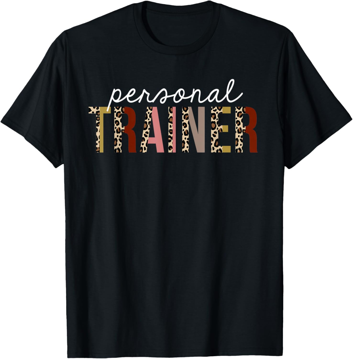 Personal Trainer Leopard Print Funny Appreciation Apparel Streetwear Style Hot Right Now