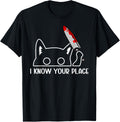 I Know Your Place Funny Cat With Knife Graphic Cat Humor Men Women Kids Apparel | US Viral Pick | Top Rated Comfort