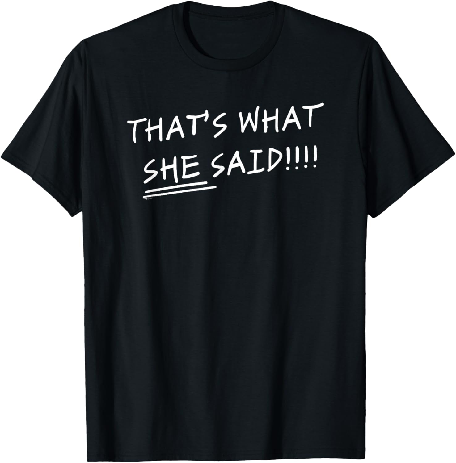 The Office That's What She Said Quote Short Sleeve T-Shirt T-Shirt | Everyday Casual Wear