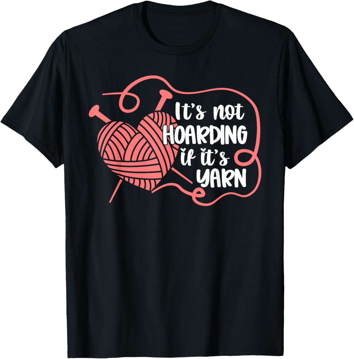 Funny Knitting Not Hoarding If It's Yarn Crotcheting Yarn Supply | Top Rated | Perfect for Crafters