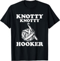 Knotty Knotty Hooker Funny Crothe Gift for Women Yarn shirt T-Shirt | Premium Quality | Best Seller Choice