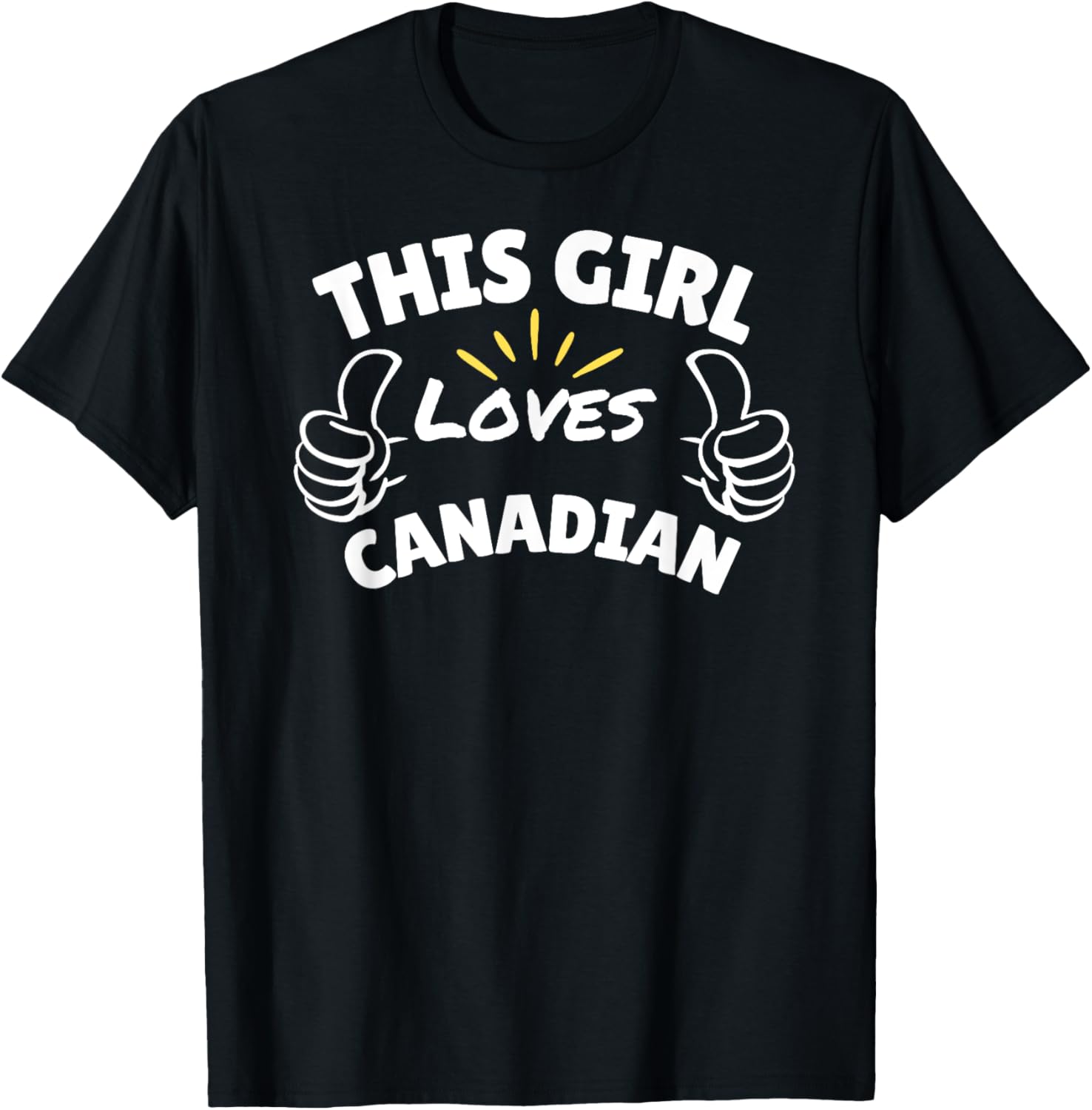 Fun Graphic-This Girl Loves Canadian Apparel | Premium Quality | Top Rated Comfort