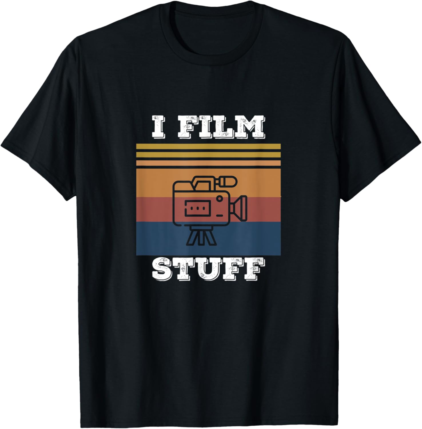 I film stuff - Film Crew tee - Filmmaker T-Shirt | High Search Volume | Perfect Gift Idea