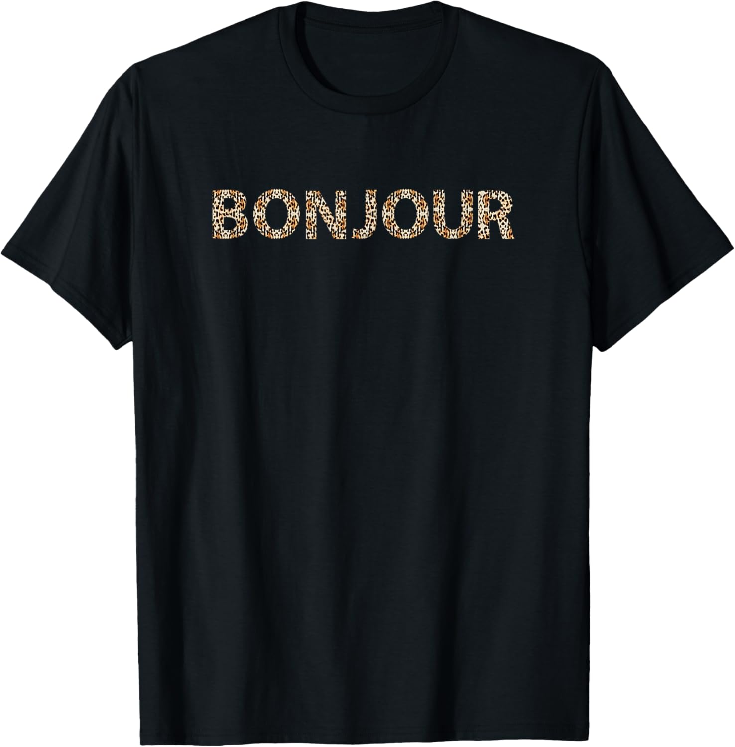 Cool Bonjour Hello French Leopard Cheetah Print Apparel High Search Demand Everyday Wear