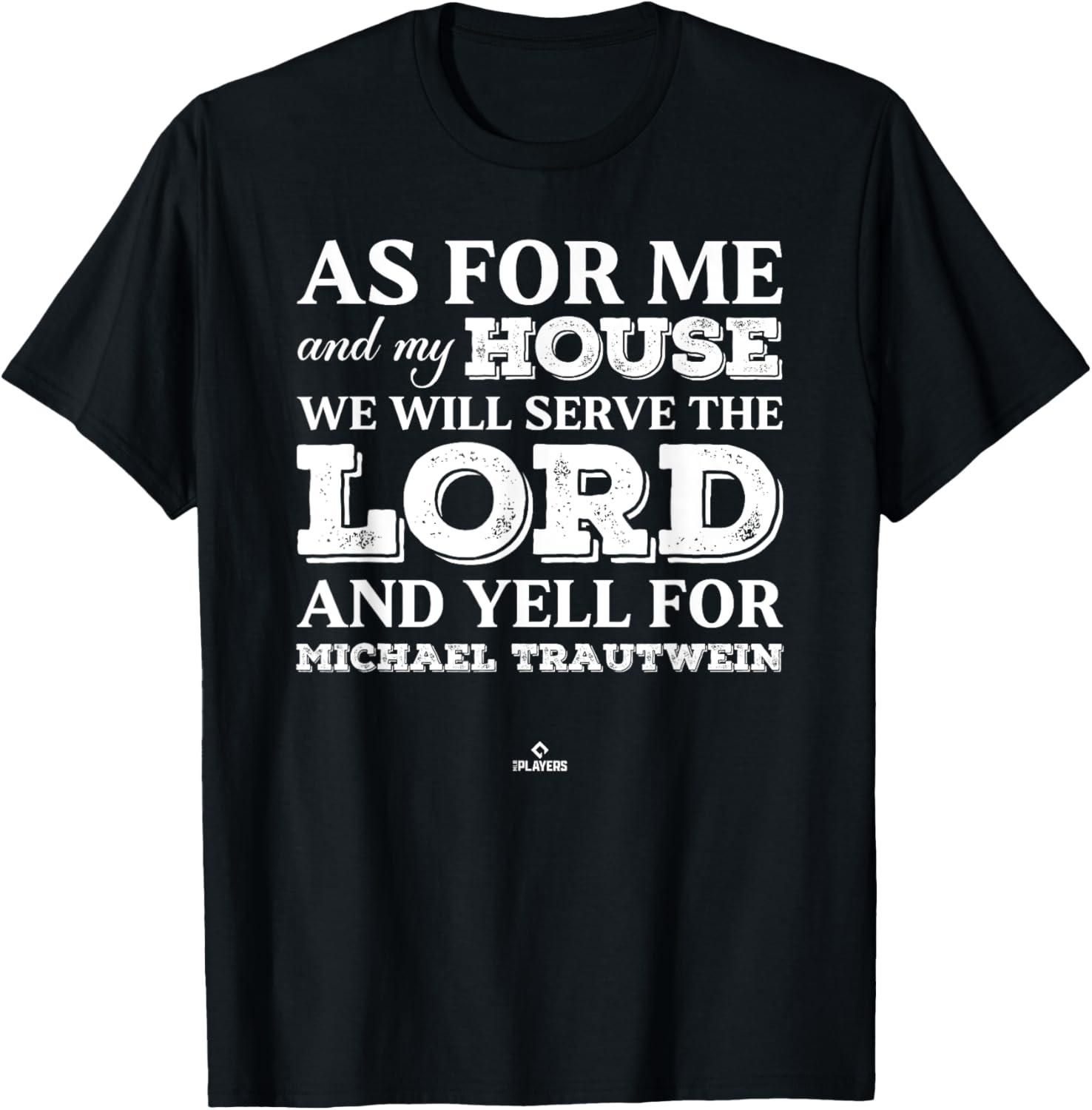 My House Yells for Michael Trautwein Prospect Baseball Fan Apparel | Everyday Casual Wear
