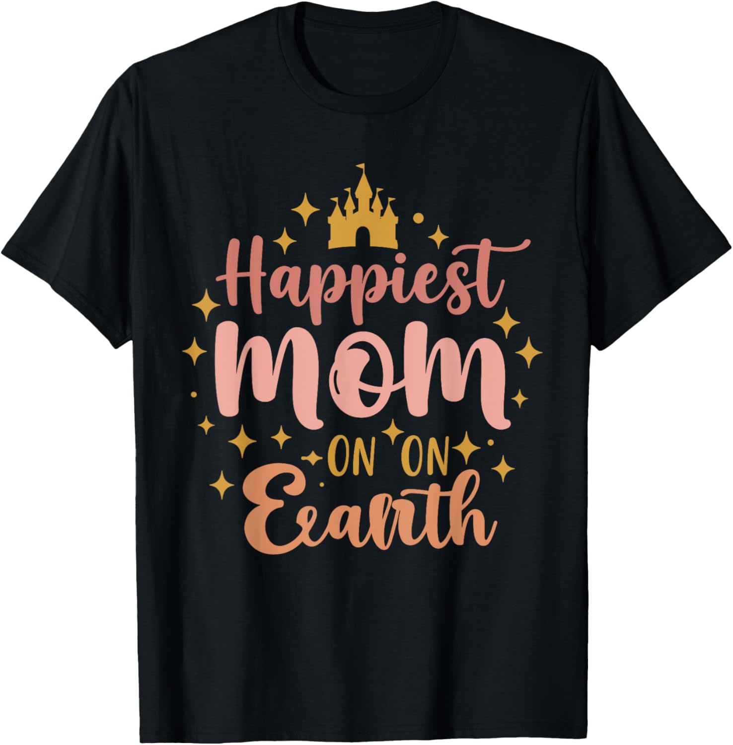 Happiest Mom On Earth Family Joy & Fun Apparel | Top Conversion Title | High CTR Boost