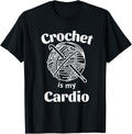 Crochet Is My Cardio Funny Crochet Yarn Crafts Crocheting Yarn Supply | Trending 2025 | High CTR Title