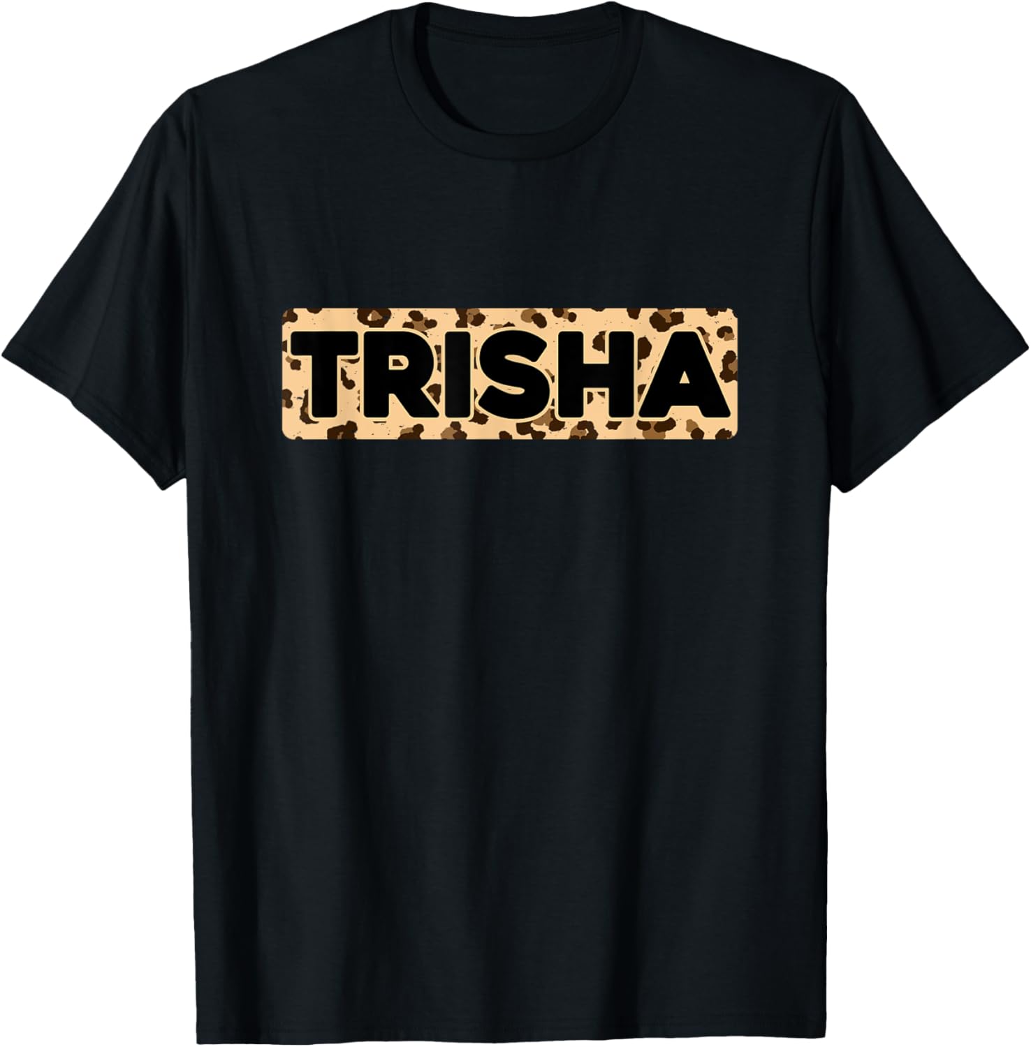 Funny Trisha Leopard Print Personalized Name Trisha Apparel High Search Demand Hot Right Now