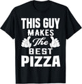 This Guy Makes The Best Pizza - Funny Pizza Maker Apparel | Premium Quality | Perfect Gift Idea