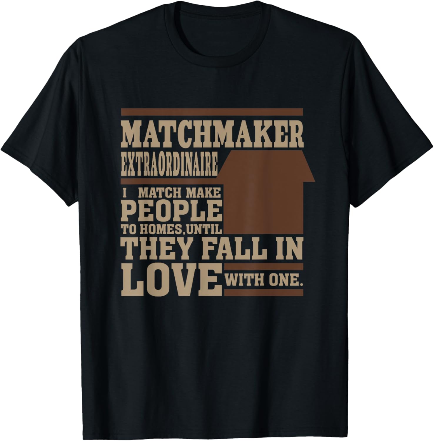 Real Estate Agent T Shirt Matchmaker Extraordinaire T-Shirt | Trending 2025 | Perfect Gift Idea