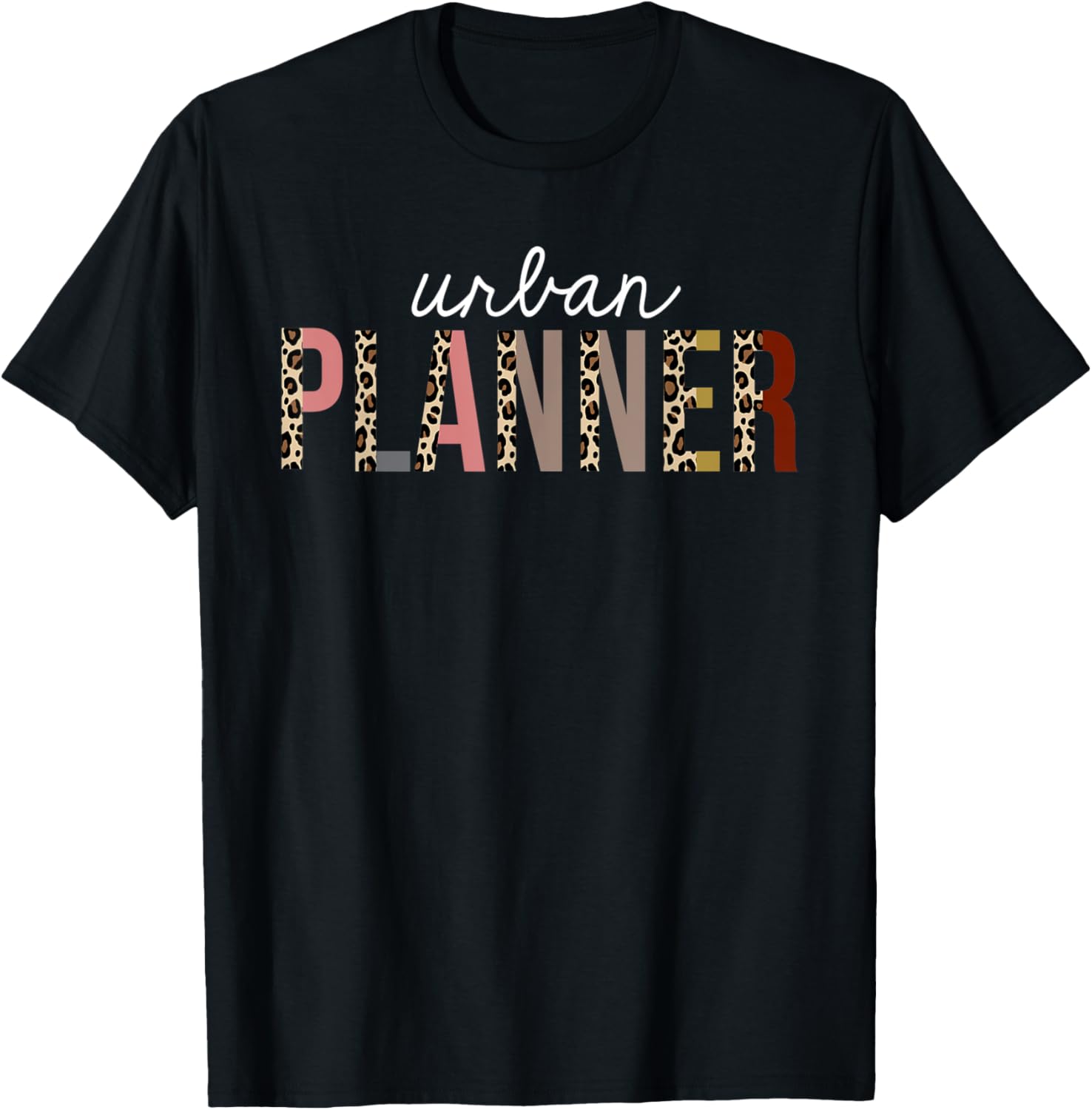 Urban Planner Leopard Print Funny Appreciation Apparel Trending US Everyday Wear