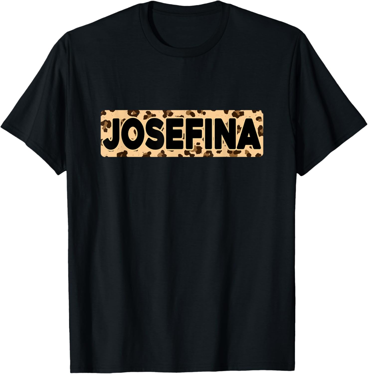 Funny Josefina Leopard Print Personalized Name Josefina Apparel Premium Print Fan Favorite
