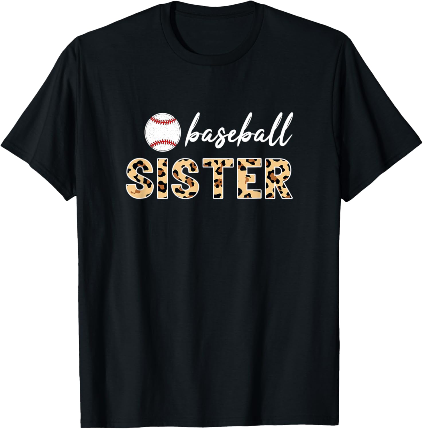 Baseball Sister Leopard Print Softball Funny Mothers Day Apparel Streetwear Style Everyday Wear