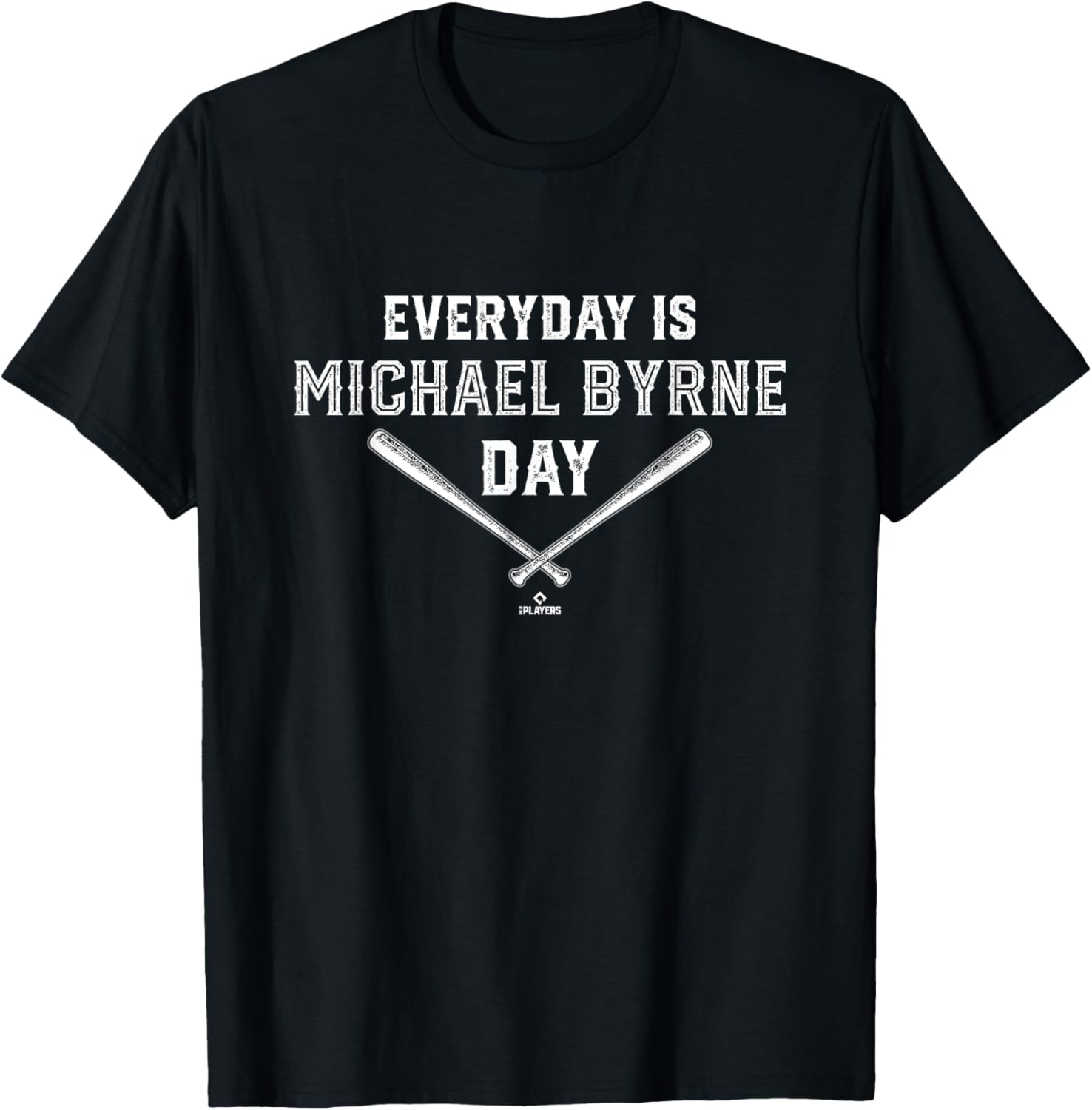 Everyday Is Michael Byrne Prospect Baseball Fan Gear Apparel | US Best Seller