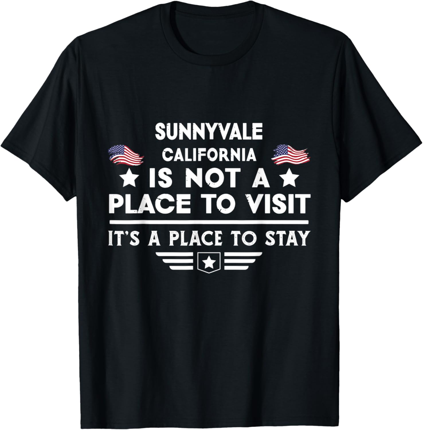Sunnyvale California Place to stay USA Town Home City Apparel | Bestseller Style | Top Rated Comfort