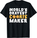Worlds okayest Cookie Maker Apparel | Premium Quality | Comfort Daily Wear