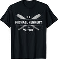 We Trust Michael Kennedy Prospect Baseball Fan Gear Apparel | Everyday Casual Wear