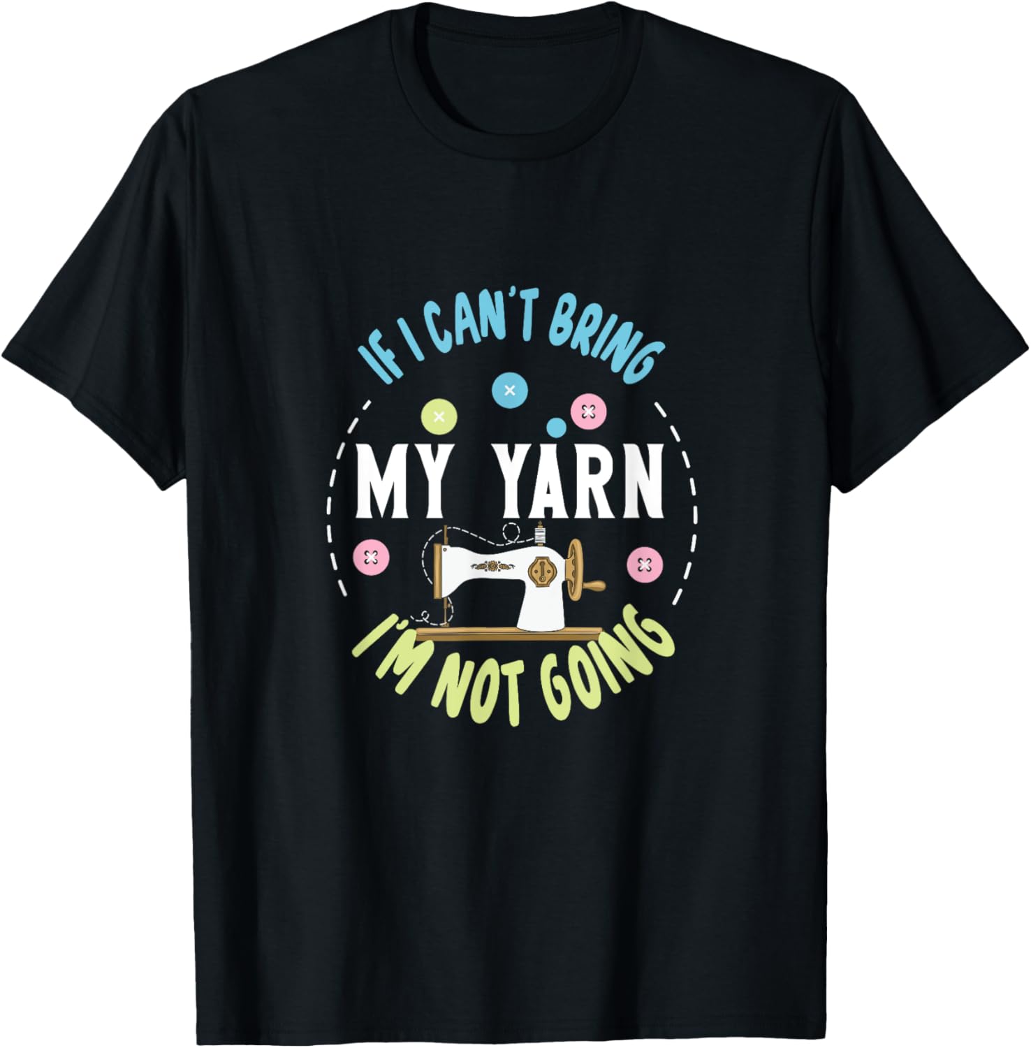 Knitting If i Can't Bring My Yarn I'm Not Going Yarn Supply | High Search Volume | High CTR Title