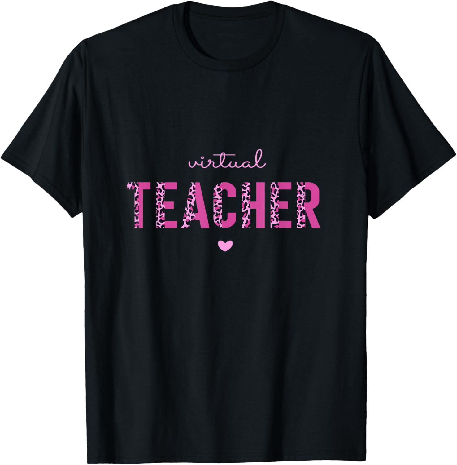 Cute Virtual Teacher Pink Leopard Print Cheetah Online Women Apparel Comfort Fit Gift Ready
