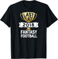 Last Place 2018 Fantasy Football Loser T Shirt Trophy Worst T-Shirt | Bestseller Style | High CTR Boost
