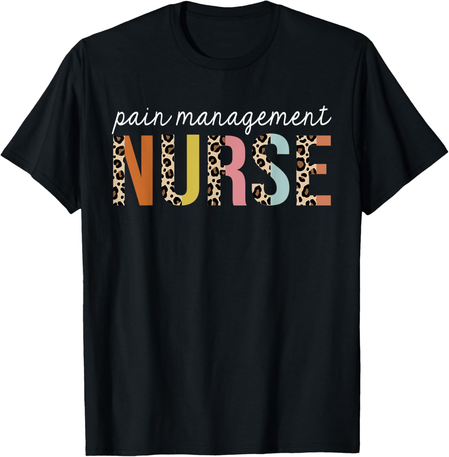 Pain Management Nurse Life Leopard Print RN Registered Apparel Viral TikTok Find Best Seller Look