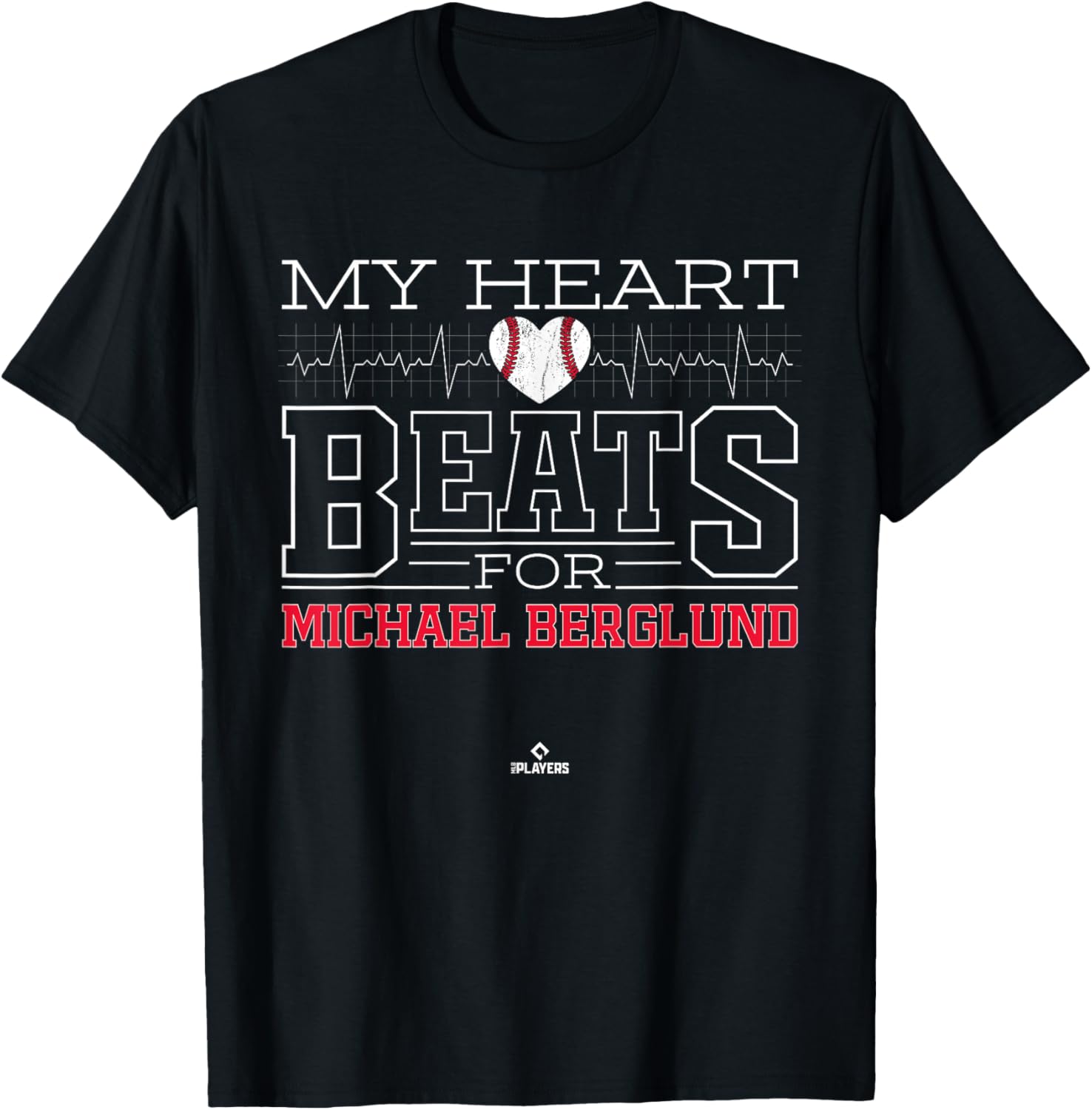 My Heart Beats for Michael Berglund Prospect Baseball Fan Apparel | US Best Seller