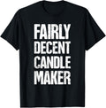 Candle Maker Craft Fair Home Candle Making Apparel | Trending 2025 | Perfect Gift Idea