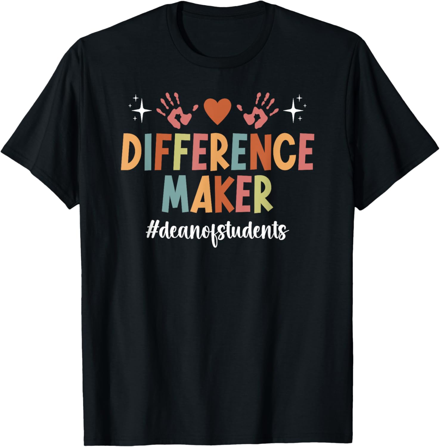 Difference Maker Dean Of Students Appreciation Apparel | Best Seller Pick | Perfect Gift Idea