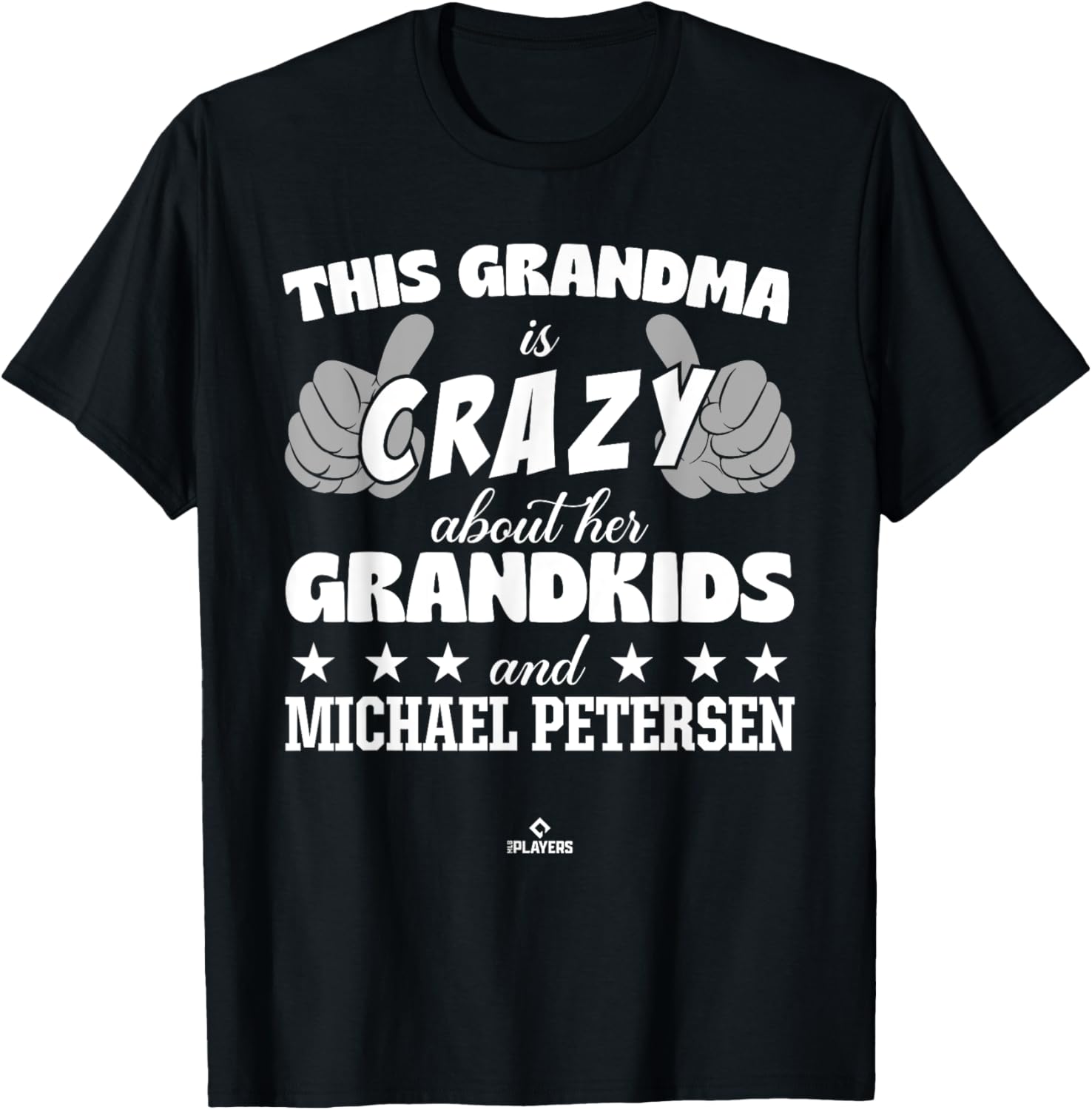 Grandma Crazy for Michael Petersen Prospect Baseball Fan Apparel | Premium Quality