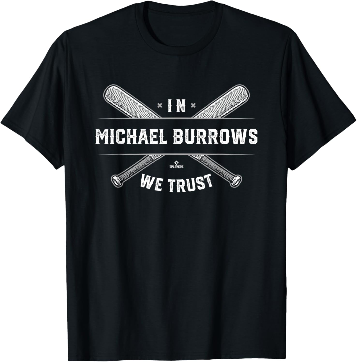 We Trust Michael Burrows Prospect Baseball Fan Gear Apparel | Everyday Casual Wear